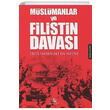 Mslmanlar ve Filistin Davas (zel Ayra laveli) Ebul Hasen Ali En Nedvi Asalet Yaynlar
