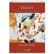 Tigris Kelimelerin Kyameti Henry Nimetullah Yldz Artikel Yaynclk