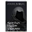 Spiritus Ruhlar Dnyas Aynur Bakan Arunas Yaynclk