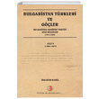 Bulgaristan Trkleri ve Gler Cilt 5 brahim Kamil Atatrk Aratrma Merkezi