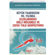 Byk Taarruzun 90. Ylnda Uluslararas Milli Mcadele ve Zafer Yolu Sempozyumu Cilt: 1 Atatrk Aratrma Merkezi