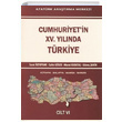 Cumhuriyetin 15. Ylnda Trkiye Cilt 6 Atatrk Aratrma Merkezi