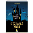 Gizemli Yurt Sr Kardelii Polat Onat Akis Kitap