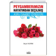 Peygamberimizin Hayatndan Seilmi Asr Saadet ykleri 1 Seluk Yldrm Zafer Yaynlar