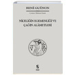Niceliin Egemenlii ve an Alametleri Rene Guenon nsan Yaynlar
