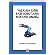 Yaamla lgili Baz Robotlarn Mekanik Analizi Muharrem Zeytinolu Ekin Basm Yayn