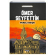 Perili Kk mer Seyfettin Yrnge Yaynlar