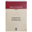 Tarihte Trkler Erol Gngr Yer Su Yaynlar