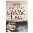 Atatrk ve Kayp Kta Munun ifresi Harika Yamak Ylmaz Basm