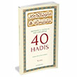 Metinleri ve Manzum Tercmeleriyle 40 Hadis Mustafa Asm Kkac Yzak Yaynclk
