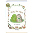 Piyo le Kirpi Satoshi Iriyama Arpa Kitap