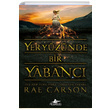 Yeryznde Bir Yabanc Rae Carson Pegasus Yaynlar
