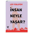 nsan Neyle Yaar Lev Tolstoy Urzeni Yaynclk