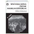 Seni Halk Adna lme Mahkum Ediyorum Mitka Grbeva Yar Yaynlar