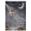 The Boy Who Held the Moon Niyazi zkan Cinius Yaynlar