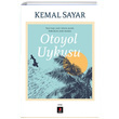 Otoyol Uykusu Kemal Sayar Kap Yaynlar
