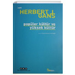 Popler Kltr ve Yksek Kltr Herbert J. Gans Yap Kredi Yaynlar