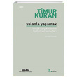 Yalanla Yaamak Timur Kuran Yap Kredi Yaynlar