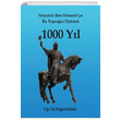 Selukludan Osmanlya Bu Topran yks 1000 Yl Turul Kihtir