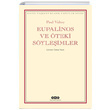 Eupalinos ve teki Syleimler Paul Valery Yap Kredi Yaynlar