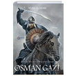 Osman Gazi Yunus Ozan Glbey Yaynlar