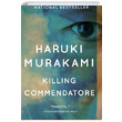 Killing Commendatore Haruki Murakami Vintage Books London