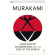 Hard Boiled Wonderland And The End of The World Haruki Murakami Vintage Books London