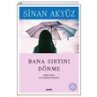 Bana Srtn Dnme Sinan Akyz Alfa Yaynlar