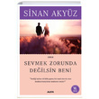 Sevmek Zorunda Deilsin Beni Sinan Akyz Alfa Yaynlar