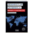 Medeniyetler atmas ve Samuel P. Huntington Samuel P. Huntington Vadi Yaynlar