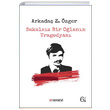 Sakalsz Bir Olann Tragedyas Arkada Zekai zger Ve Yaynevi