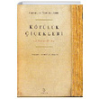 Ktlk iekleri Charles Baudelaire Varlk Yaynlar