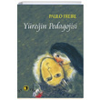 Yrein Pedagojisi Paulo Freire topya Yaynevi