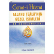 Esmai Hsna Allahu Tealann Gzel simleri ve Aklamalar Uysal Yaynevi