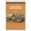 Osmanl Dnemi zmir Medrese ve Ktphaneleri Yasin Ta Hiperlink Yaynlar
