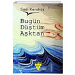 Bugn Dtm Aktan Sadi Karaka Urzeni Yaynclk