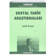 Sosyal Tarih Aratrmalar Ltfi Erii Tstav ktisadi letmesi