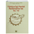 Trkiye i Partisi Parlamentoda 40. Yl Tstav ktisadi letmesi