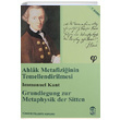 Ahlak Metafiziinin Temellendirilmesi Immanuel Kant Trkiye Felsefe Kurumu