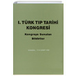 1. Trk Tp Tarihi Kongresi Trk Tarih Kurumu Yaynlar