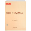 ehir ve Savunmas Akdil Akarca Trk Tarih Kurumu Yaynlar