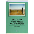Orta Asya Trk Tarihi Aratrmalar zkan zgi Trk Tarih Kurumu Yaynlar