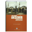 1466 Tarihli Akehir Mufassal Defteri M. Akif Erdodu Trk Tarih Kurumu Yaynlar