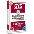 GYS T.C. Genlik ve Spor Bakanl ube Mdr Unvan in zml 5 Deneme Yarg Yaynlar