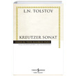 Kreutzer Sonat Lev Nikolayevi Tolstoy  Bankas Kltr Yaynlar