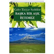 Baka Bir Ak stemez Cafer Tayyar Sadklar  Bankas Kltr Yaynlar