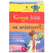 Kimya Bize Ne Anlatyor TBTAK Yaynlar