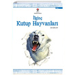 lgin Kutup Hayvanlar Ian Graham TBTAK Yaynlar