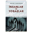 nsanlar ve Yobazlar Recep Yakuphan Gece Kitapl