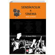 Sendikaclk ve Sinema Hasan Yksel Ekin Basm Yayn
